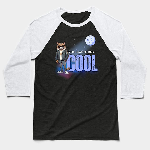 You Can't Buy Cool Baseball T-Shirt by Kenny The Bartender's Tee Emporium